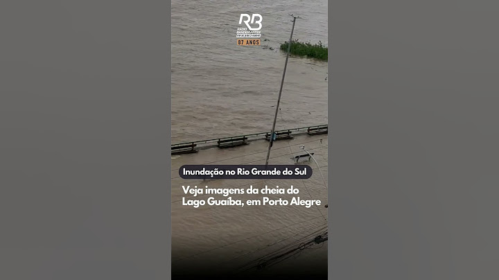 Chuvas RS: Cheia do Lago Guaíba, em Porto Alegre