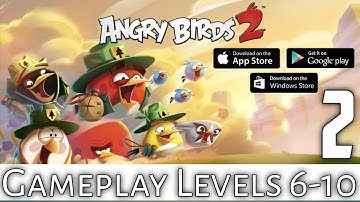 Angry Birds 2 Gameplay Walkthrough (iOS,Android & Microsoft) -Part 2: Levels 6-10 in Cobalt Plateaus