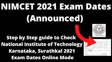 NIMCET 2021 Exam Dates (Announced) - How to Check Officially NIMCET 2021 Exam Dates Online Mode