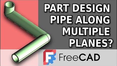 FreeCAD Part Design Pipe Along Multiple Planes / Sketches