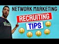 Network Marketing Recruiting Tips - How To Recruit Without Prospecting
