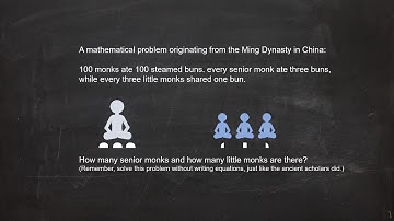 100 monks ate 100 steamed buns. A mathematical problem originating from the Ming Dynasty in China.