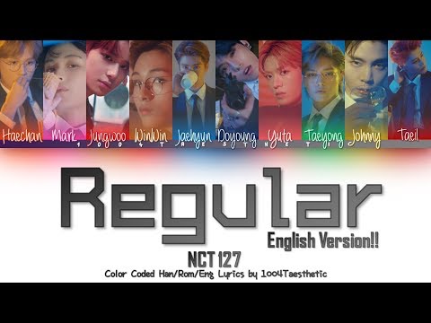 NCT 127 (엔씨티 127) - Regular (레귤러) (English Ver.) Color Coded Lyrics