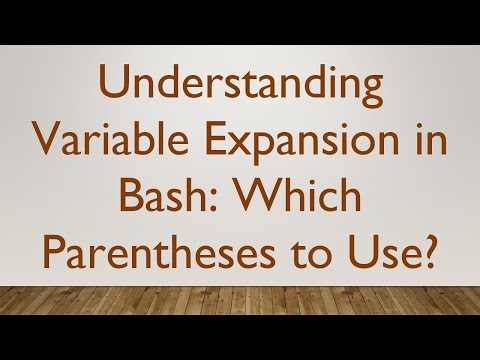 Understanding Variable Expansion