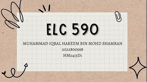 ELC 590 ASSESSMENT 1: INFORMATIVE SPEECH