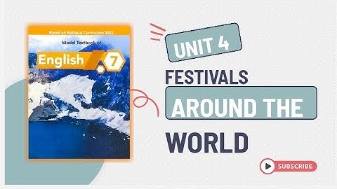 Festivals Around the World || English class 7 unit 4 Festivals around the world|| Solved Exercise