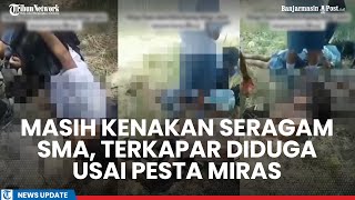 Viral Video Sejumlah Siswi Terkapar Diduga Usai Pesta Miras, Masih Kenakan Seragam SMA