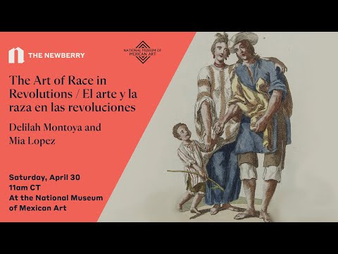 The Art of Race in Revolutions / La raza en el arte de las revoluciones