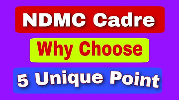NDMC CADRE | 5 unique point why you should choose Ndmc cadre | Upsc cms Best cadre Ndmc