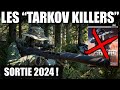 Les concurrents de tarkov  tester en 2024 