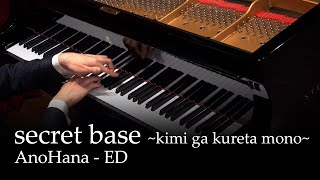 secret base - Kimi ga Kureta Mono - AnoHana ED [Piano]