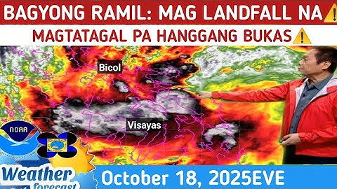 BAGYONG RAMIL MAG LANDFALL NA:  NAG IBA PA ANG DIREKSYON⚠️ WEATHER UPDATE TODAY OCTOBER 18, 2025EVE