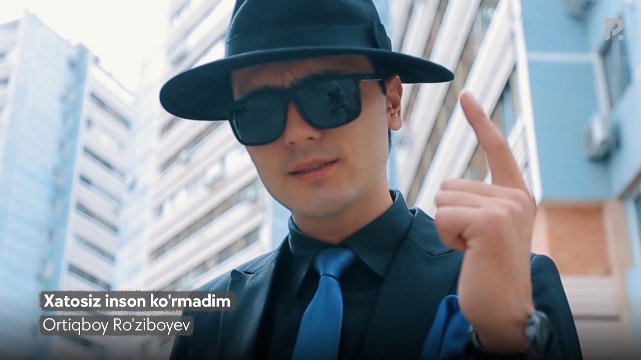 Ortiqboy Roziboyev   Xatosiz inson kormadim        