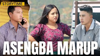 ASENGBA MARUP || STORYTIME