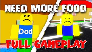 🍔 NEED MORE FOOD! 🍔 Full Gameplay! [ROBLOX]