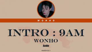 Wonho (원호) - Intro : 9AM (Audio)