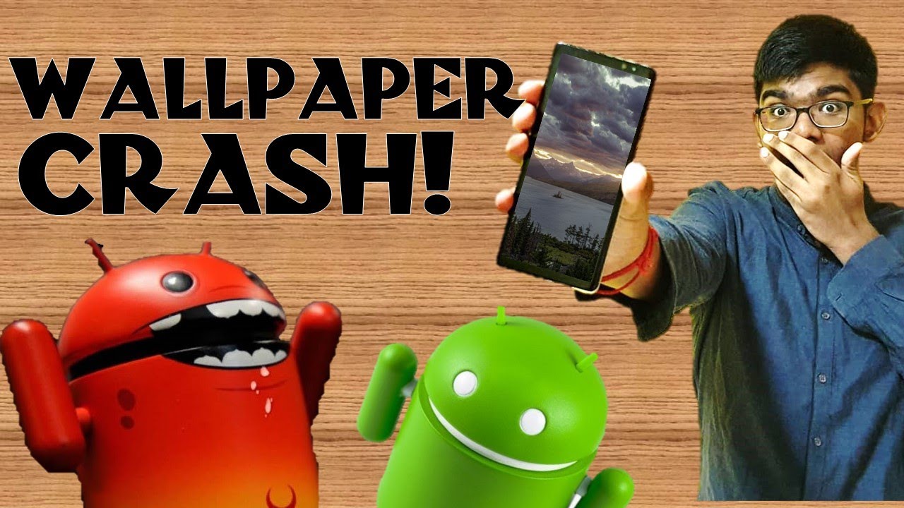This WALLPAPER Crashes your Android Phone? |Tech NoLogic | #crash # ...