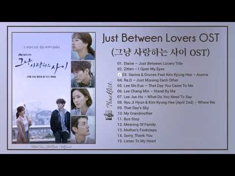 Watch [Full Album] Just Between Lovers OST / Rain or Shine OST / 그냥 사랑하는 사이 OST (OST & Bgm) on YouTube