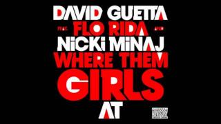 David Guetta-Where Them Girls At Ft. Flo-Rida & Nicki Minaj