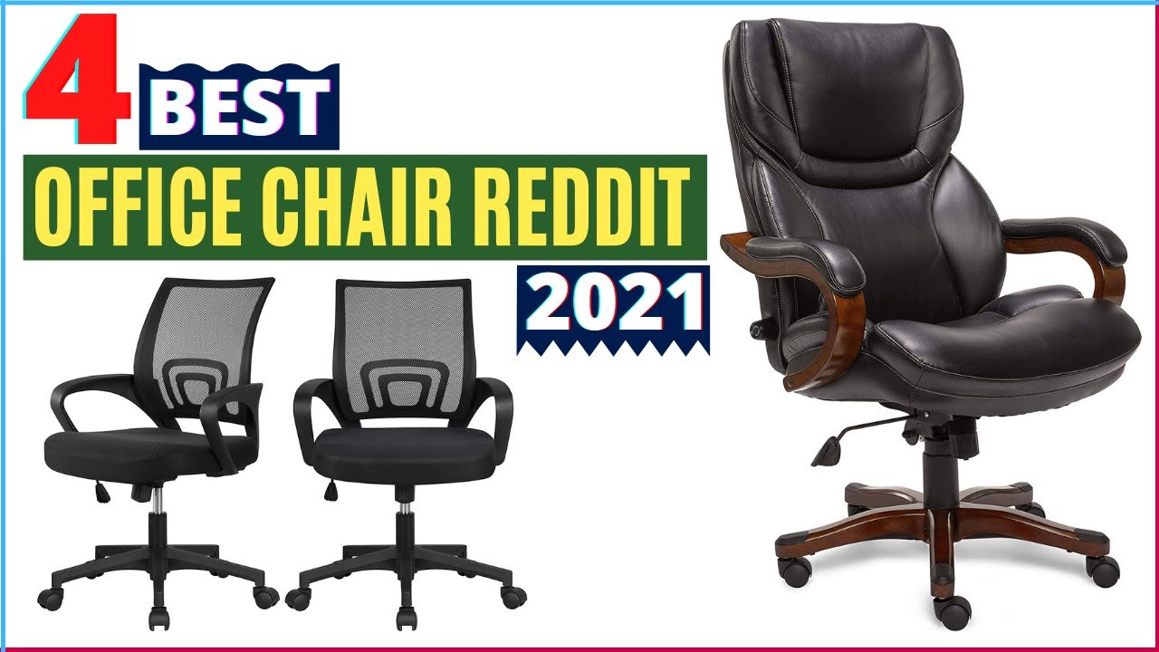 Best Office Chair Reddit Reviews 2021 - YouTube