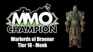Patch 6.2 - Tier 18 Monk Armor Sets