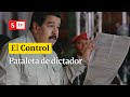 El Control a la ‘pataleta’ de Nicolás Maduro