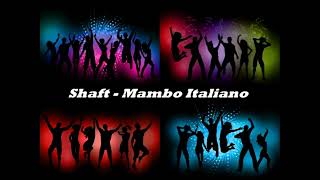 Shaft - Mambo Italiano Resimi