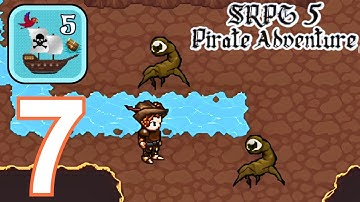 Survival RPG 5: Pirate Adventure  - Gameplay Walkthrough, Part 6 (iOS,Android)