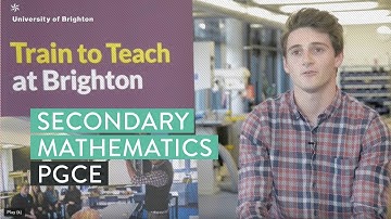 Student view: (Secondary) Mathematics PGCE | University of Brighton
