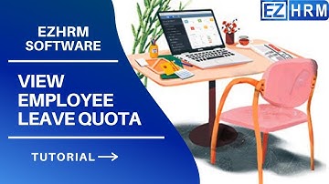 21. How to view employee leave quota in EZHRM software ? | Best HR software 2020