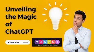 Unveiling the Magic of ChatGPT | AI language model | MJ SPOT