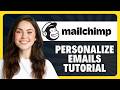 How to Personalize Emails in Mailchimp in 2026