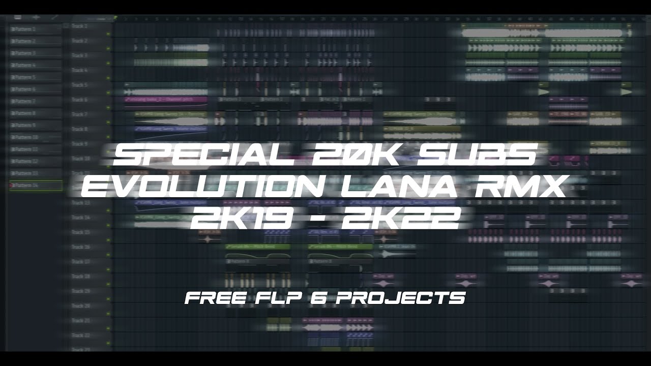 EVOLUTION LANA RMX 2019 - 2022 SPECIAL 20K SUBS | AND SPECIALLY SHARE MANY PROJECTS 6 FLP😳 - YouTube