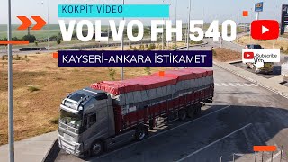 UZUN DORSEYİ TAKTIK- VOLVO FH540 | KAYSERİ-ANKARA NAKLİYESİ! -- POV Driving-4K