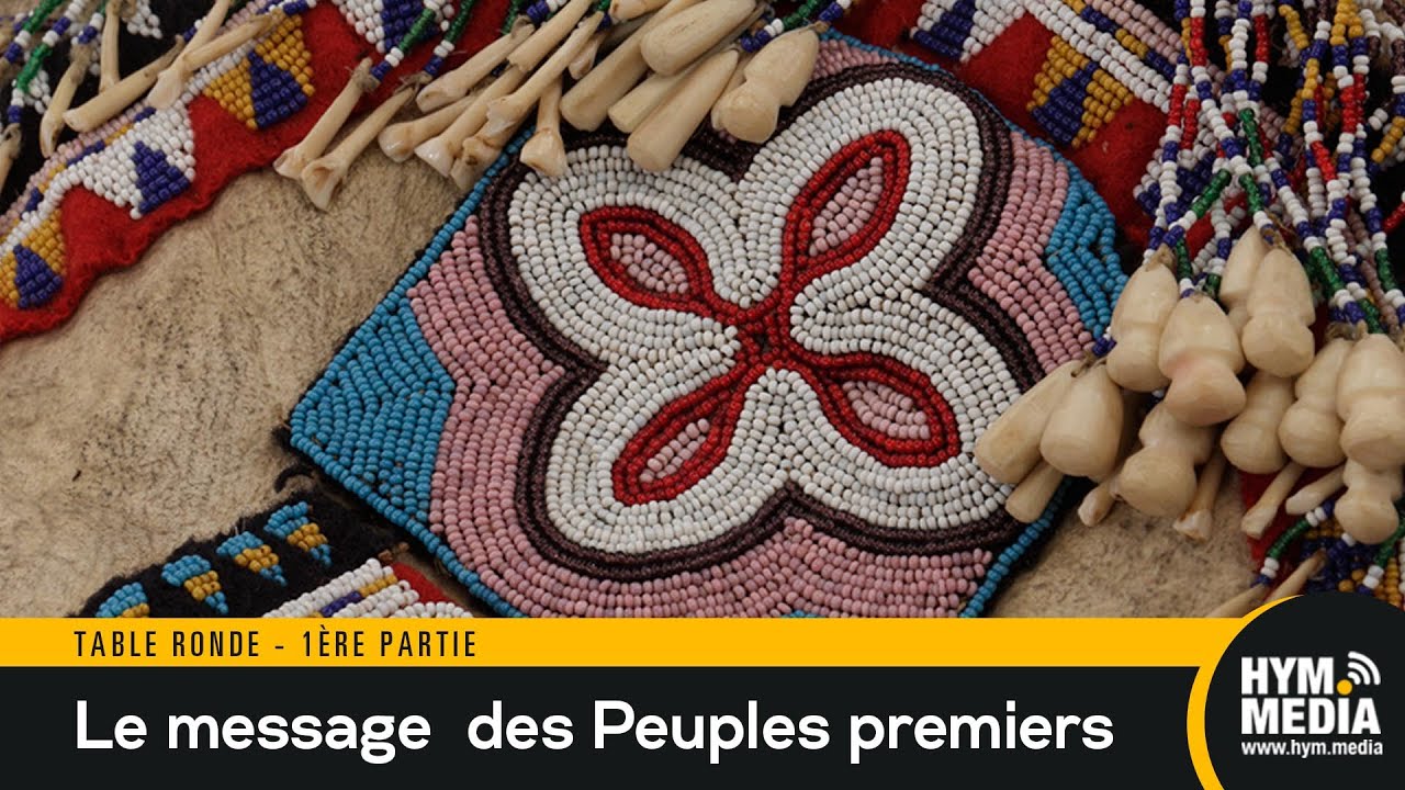 Le message des Peuples premiers - Partie 1 - YouTube