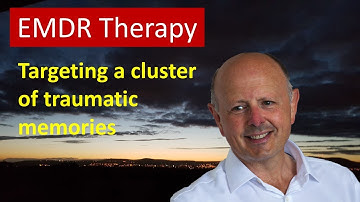 Targeting a cluster of memories with EMDR Therapy