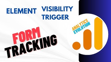 Contact Form Tracking by Using Element Visibility Trigger