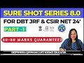 Sure shot series 80  for csir net db jrf  barc exam 24  6080 marks guarenteed sureshotseries