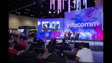 InfoComm 2018 Center Stage: 