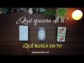 ❤️ ¿Qué quiere de ti? ¿Qué busca en ti? 💕 TAROT INTERACTIVO