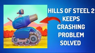 How To Solve Hills of Steel 2 App Keeps Crashing Problem || Rsha26 Solutions screenshot 2
