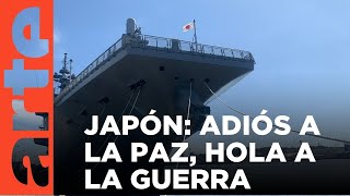 Japón: ¿el fin del pacifismo? | ARTE.tv Documentales
