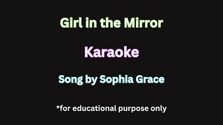 Girl in the Mirror by Sophia Grace |  Karaoke #karaoke #voicelessons