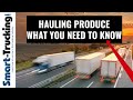 Reefer Hauling Trucking 101- What You Need to Know About Hauling Produce (Pt2)