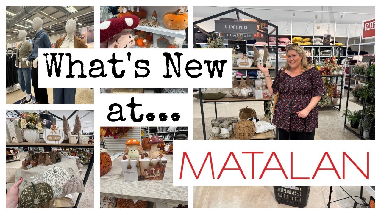 *WHATS NEW* FOR AUTUMN IN MATALAN 🍂 