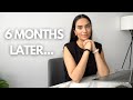 Update: 6 Months Since I Quit My 9-5 Job... | What's Next?