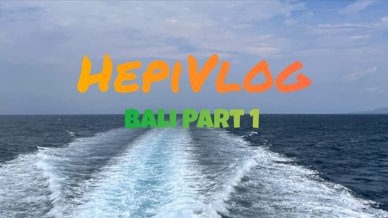 BALI VLOG Part 1 : Akhirnya Liburan ke pulau Dewata !!! #HepiVlog