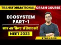 NEET CRASH COURSE 2020 | NEET 2020 BIOLOGY CRASH COURSE| ECOSYSTEM (PART-1)
