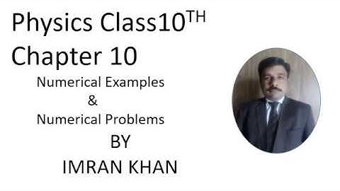 Numerical Problems (Physics 10 chapter 10)