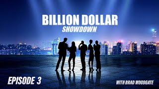 Billion Dollar Showdown - Episode 3